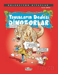 Tavukların Dedesi Dinazorlar - Teleskop Popüler Bilim