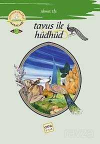 Tavus İle Hüdhüd / Minyatürlerle Dünya Masalları - Nar Yayınları