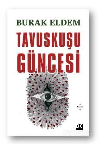 Tavuskuşu Güncesi - Doğan Kitapçılık