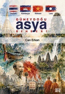 Tayland-Kamboçya-Vietnam-Laos Güneydoğu Asya Rehberi - 1