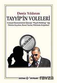 Tayyip'in Voleleri - Kaynak Yayınları