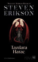 Tazılara Haraç / Malazan Yitikler Kitabı 8 (Ciltli) - İthaki Yayınları