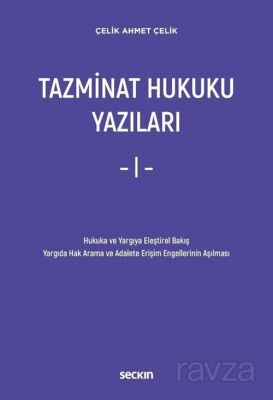 Tazminat Hukuku Yazıları - I - - 1