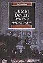 TBMM Devleti 1920-1923 Birinci Meclis Döneminde Devlet Erkleri ve İdare - İletişim Yayınları