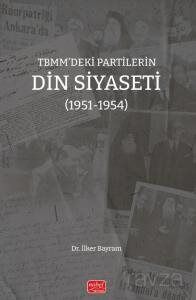 TBMM'deki Partilerin Din Siyaseti (1951-1954) - 1