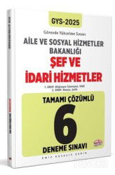 T.C. Aile ve Sosyal Hizmetler Bakanlığı 2025 Gys Şef Ve İdari Hizmetler Tamamı Çözümlü 6 Deneme Sına - Editör Yayınları