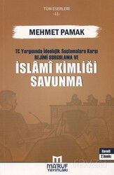 T.C. Yargısında İdeolojik Suçlamalara Karşı Rejimi Sorgulama ve İslami Kimliği Savunma - Maruf Yayınları