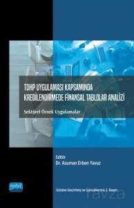 Tdhp Uygulaması Kapsamında Kredilendirmede Finansal Tablolar Analizi - 1