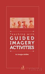 Teaching with Guided Imagery Activities - Fecr Yayınevi