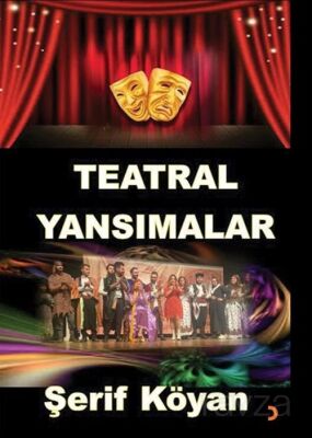 Teatral Yansımalar - 1