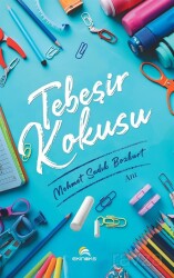 Tebeşir Kokusu - Ekinoks Yayın Grubu