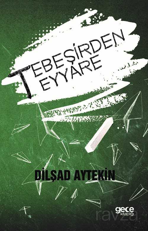 Tebeşirden Teyyare - Gece Kitaplığı