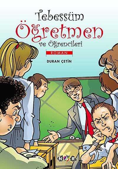 Tebessüm Öğretmen ve Öğrencileri - Nar Yayınları