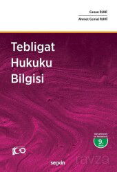 Tebligat Hukuku Bilgisi - Seçkin Yayıncılık