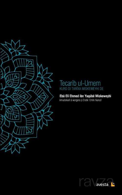 Tecarib ul-Umem - Avesta Basın Yayın