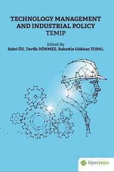 Technology Management and Industrial Policy Temip - 1