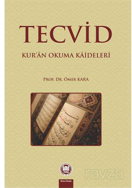 Tecvid Kur'an Okuma Kaideleri - M.Ü. İlahiyat Fak. Vakfı Yayınları