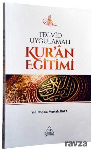 Tecvid Uygulamalı Kur'an Eğitimi - Üniversite Yayınları