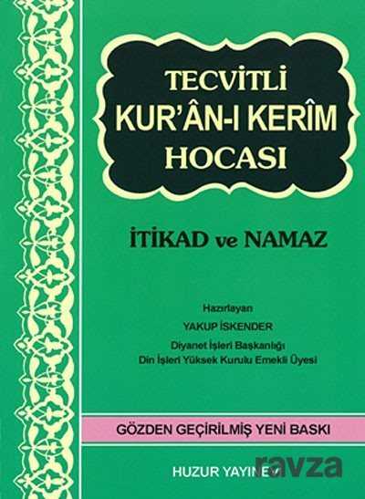 Tecvitli Kur'an-ı Kerim Hocası / İtikad ve Namaz (Kod: 036) - Huzur Yayınevi