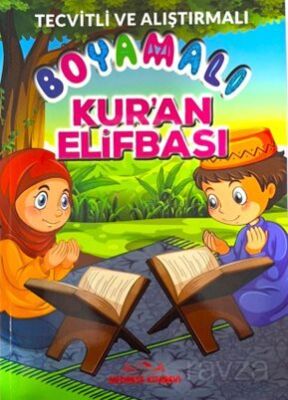 Tecvitli ve Alıştırmalı Boyamalı Kur'an Elifbası - 1
