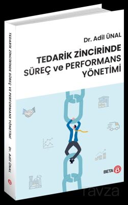 Tedarik Zincirinde Süreç ve Performans Yönetimi - 1