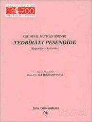 Tedbirat-ı Pesendide - Türk Tarih Kurumu