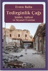 Tedirginlik Çağı - İletişim Yayınları