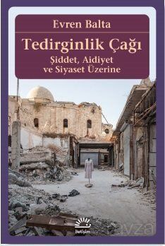 Tedirginlik Çağı - 1