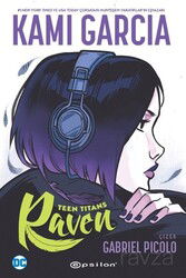Teen Titans: Raven - Epsilon Yayınları
