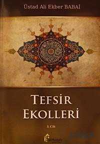 Tefsir Ekolleri 3. Cilt - El-Mustafa Yayınları