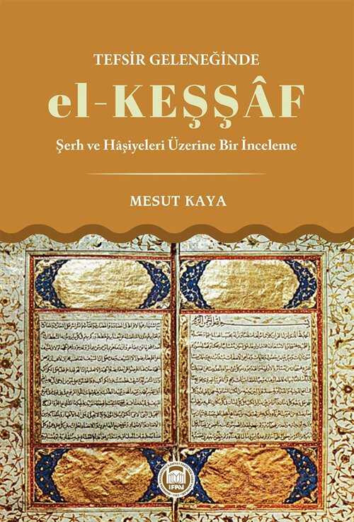 Tefsir Geleneğinde El-Keşşaf - M.Ü. İlahiyat Fak. Vakfı Yayınları