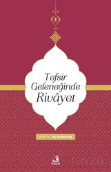 Tefsir Geleneğinde Rivayet - Fecr Yayınevi