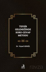 Tefsir Geleneğinde Soru-Cevap Metodu - Fecr Yayınevi