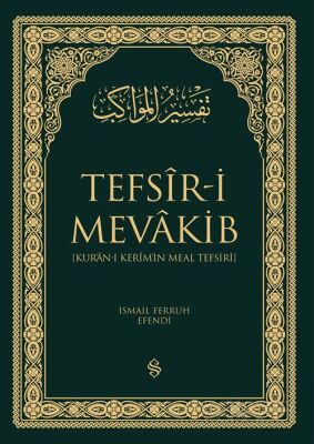 Tefsir-i Mevakib Kur'an-ı Kerimin Meal Tefsiri (2 Cilt) - 1