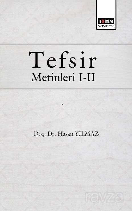 Tefsir Metinleri I-II - Eğitim Kitabevi
