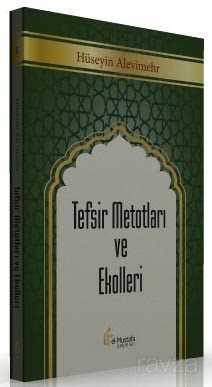 Tefsir Metotları ve Ekolleri - El-Mustafa Yayınları