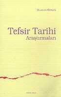 Tefsir Tarihi Arastirmalari - Ankara Okulu Yayınları