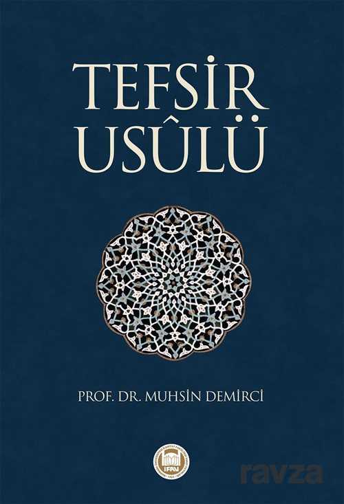 Tefsir Usulü - M.Ü. İlahiyat Fak. Vakfı Yayınları