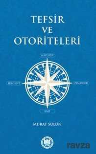 Tefsir ve Otoriteleri - M.Ü. İlahiyat Fak. Vakfı Yayınları