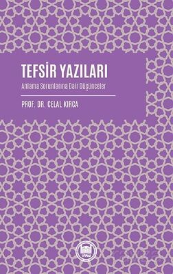 Tefsir Yazıları Anlama Sorunlarına Dair Düşünceler - 1