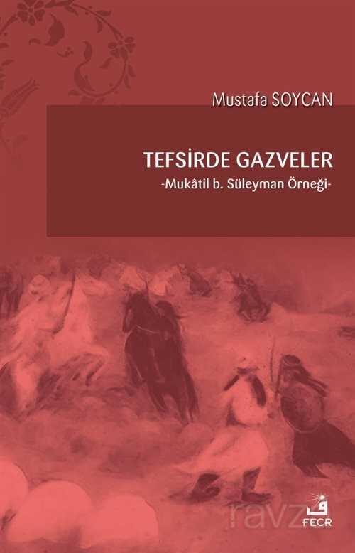 Tefsirde Gazveler - Fecr Yayınevi