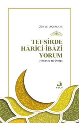 Tefsirde Haricî-İbazî Yorum - 1