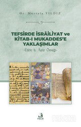 Tefsirde İsrailiyat ve Kitab-ı Mukaddes'e Yaklaşımlar - Fecr Yayınevi