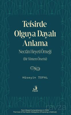 Tefsirde Olguya Dayalı Anlama - 1