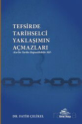 Tefsirde Tarihselci Yaklaşımın Açmazları - Rıhle Kitap