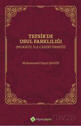 Tefsirde Usul Farklılığı (Mukatil İle Cabirî Örneği) - Hiper Yayın