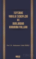 Tefsirde Yanılgı Sebepleri ve Bunlardan Korunma Yolları - Gece Kitaplığı