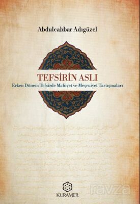 Tefsirin Aslı - 1