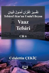 Tefsiru'l Kur'an Usulu'l Beyan Vaaz Tefsiri 6. Cilt - Kıyam Yayıncılık