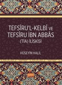 Tefsîru'l-Kelbî ve Tefsîru İbn Abbas (TİA) İlişkisi - 1